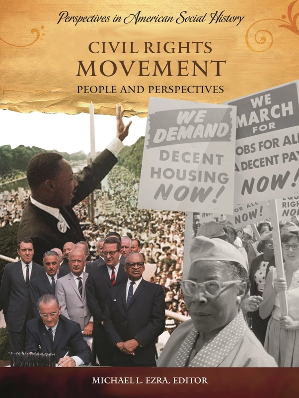 Civil Rights Movement: People and Perspectives (Perspectives in American Social History)