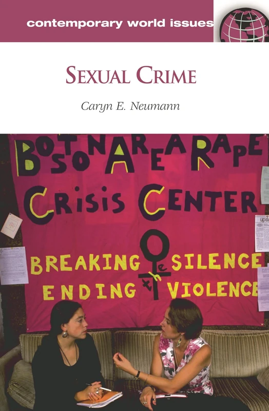 Sexual Crime: A Reference Handbook (Contemporary World Issues)