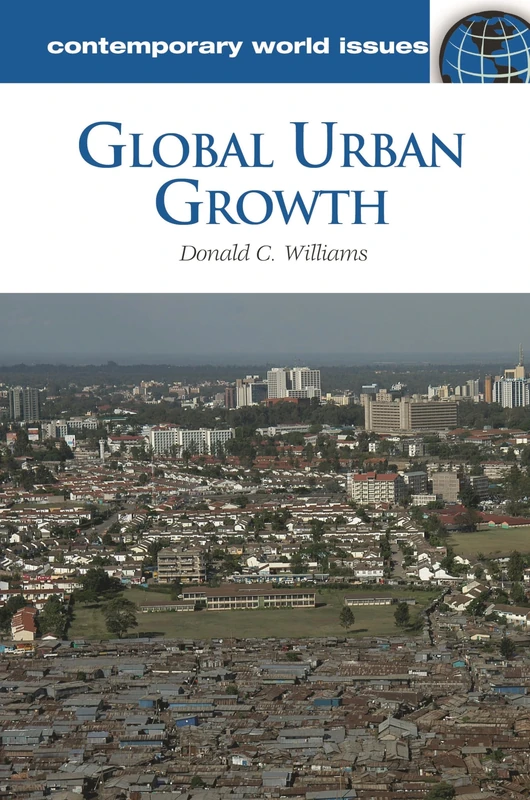 Global Urban Growth: A Reference Handbook (Contemporary World Issues)