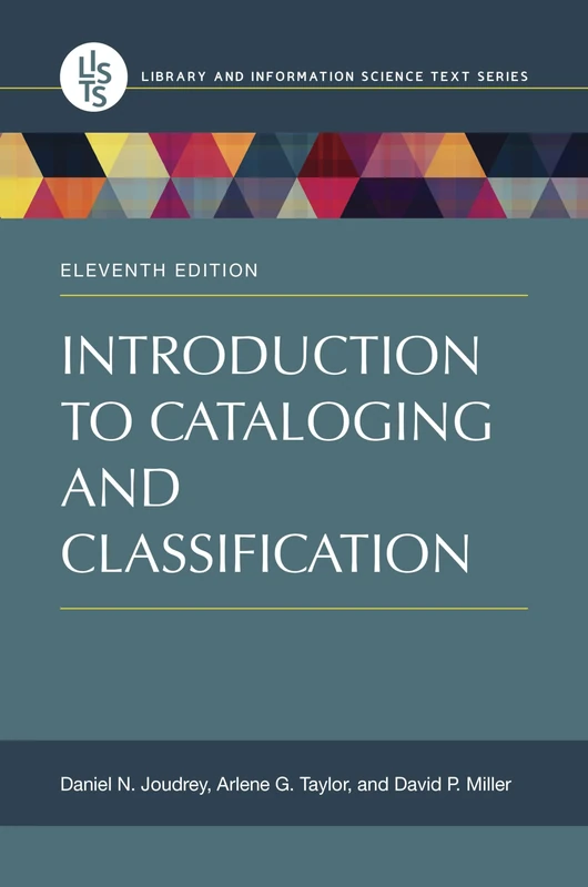 Introduction to Cataloging and Classification (Library and Information Science Text Series)