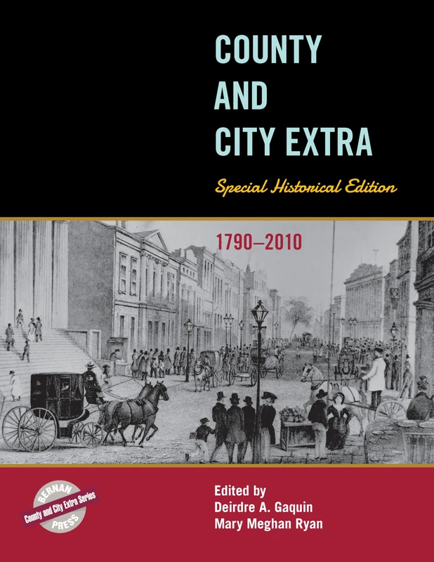 County and City Extra: 1790-2010 (County and City Extra Series): Special Historical Edition, 1790-2010