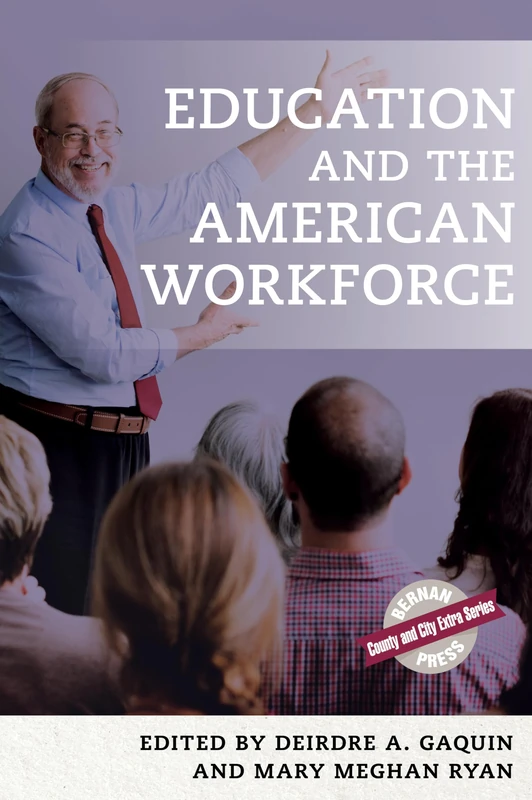 Education and the American Workforce (County and City Extra Series)