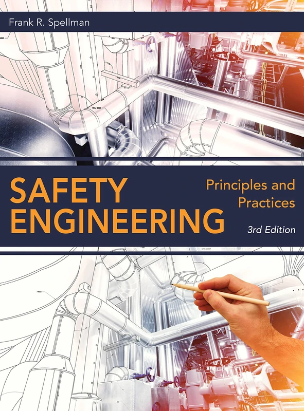 Safety Engineering: Principles and Practices