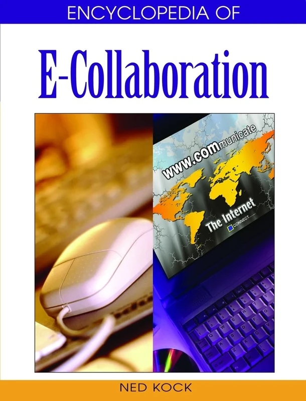 Encyclopedia of E-collaboration