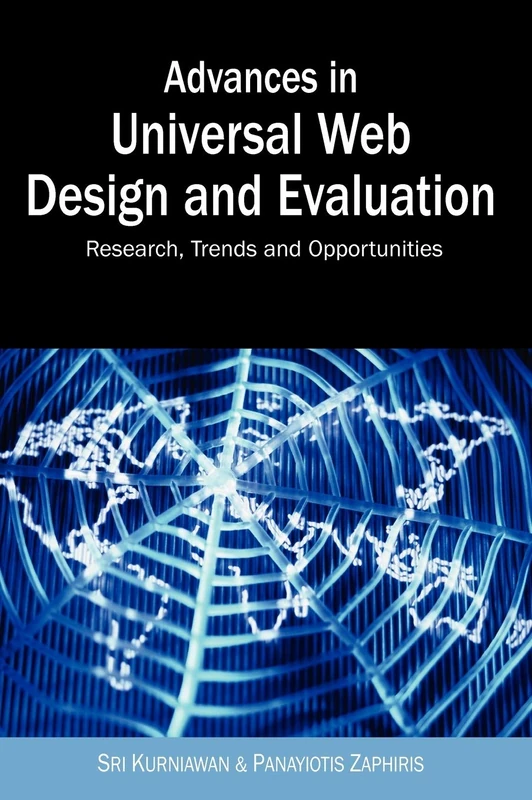 Advances in Universal Web Design and Evaluation: Research, Trends and Opportunities
