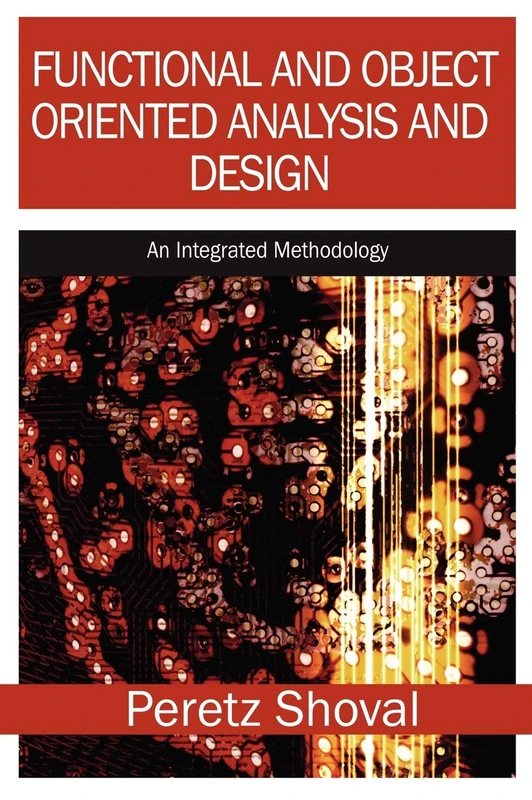 Functional and Object Oriented Analysis and Design: An Integrated Methodology - Image 1