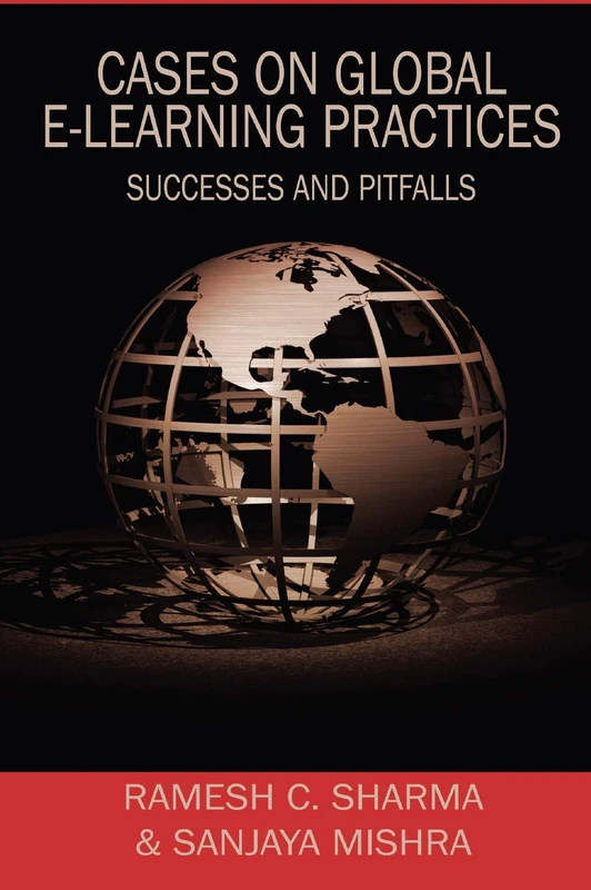 Cases on Global E-learning Practices: Successes and Pitfalls