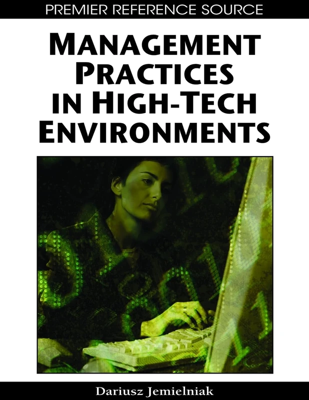 Management Practices in High-tech Environments (Premier Reference Source) - Image 1