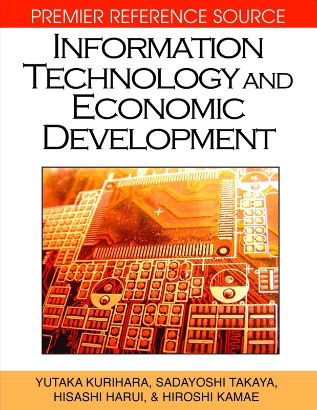 Information Technology and Economic Development (Premier Reference Source)