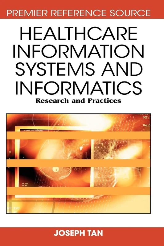 IGI Global Healthcare Information Systems and Informatics Book