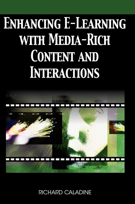 Enhancing E-learning with Media-rich Content and Interactions