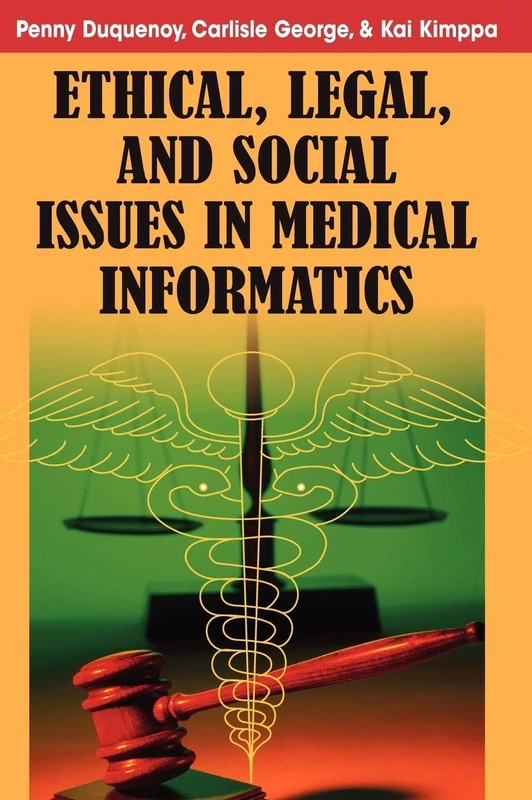 Ethical, Legal and Social Issues in Medical Informatics