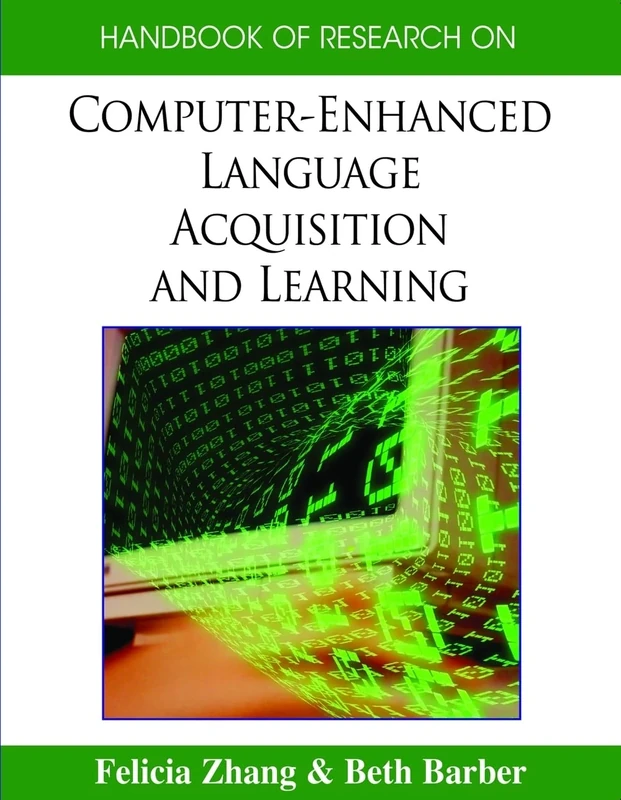 Handbook of Research on Computer-enhanced Language Acquisition and Learning