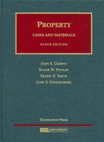 Property Cases and Materials (University Casebook Series)