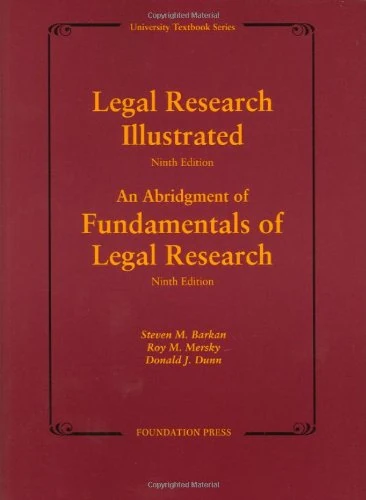 Legal Research Illustrated (University Casebook Series)