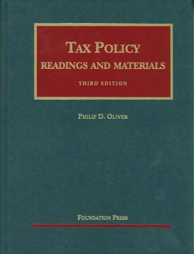 Readings and Materials on Tax Policy (University Casebook Series)
