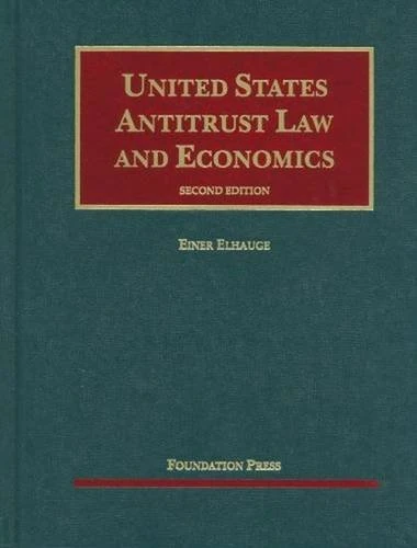 United States Antitrust Law and Economics (University Casebook Series)