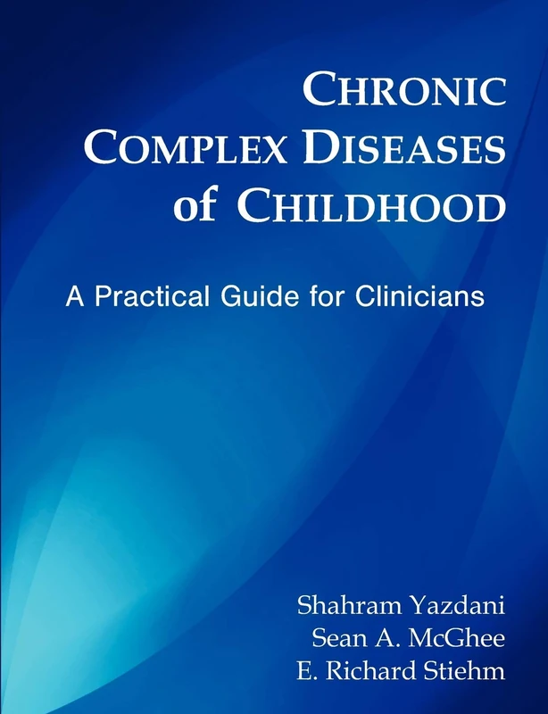 Chronic Complex Diseases of Childhood: A Practical Guide for Clinicians