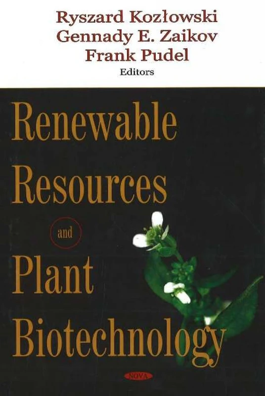 Renewable Resources And Plant Biotechnology