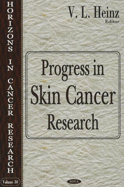 Progress in Skin Cancer Research - Horizons in Cancer Research