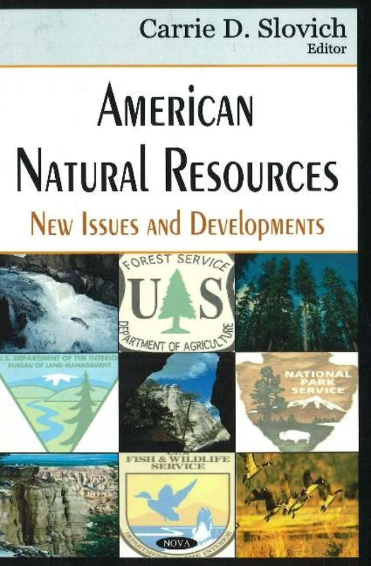 American Natural Resources: New Issues and Developments