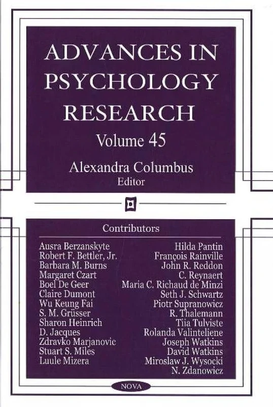 Advances in Psychology Research: 45: v. 45: Volume 45