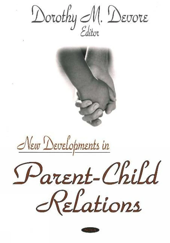 New Developments in Parent-child Relations