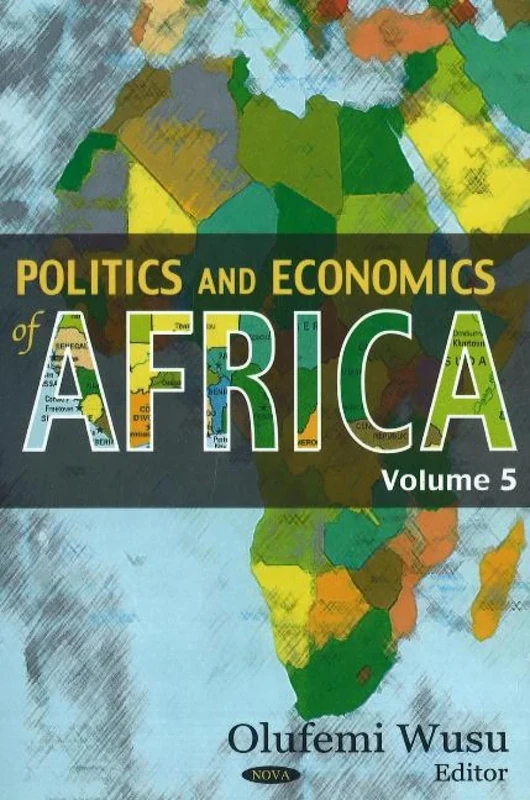 Politics and Economics of Africa, Volume 5