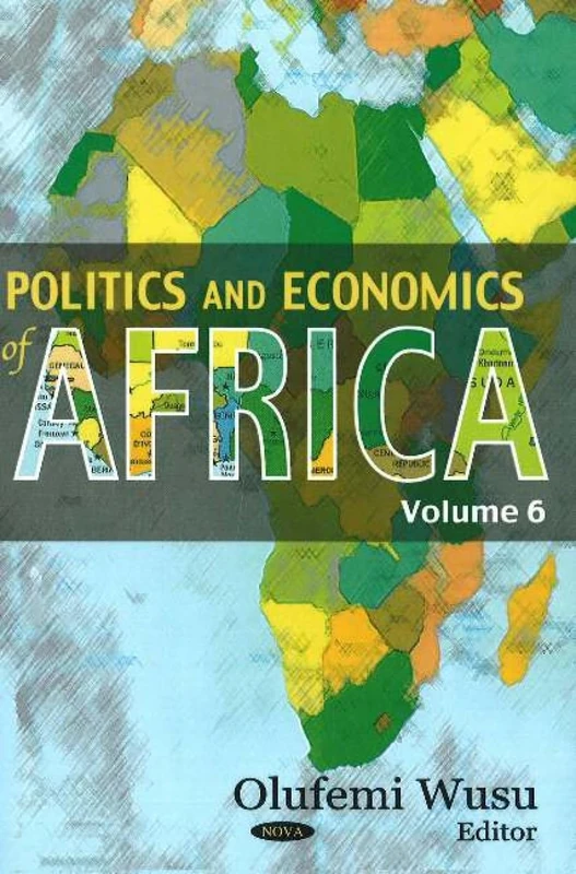 Politics and Economics of Africa, Volume 6 - Nova Science