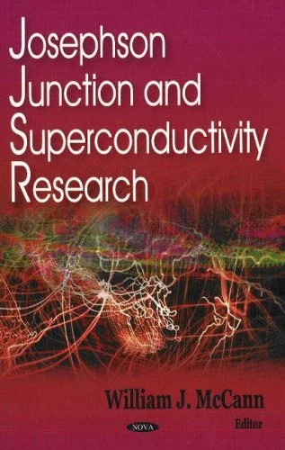 Josephson Junction And Superconductivity Research