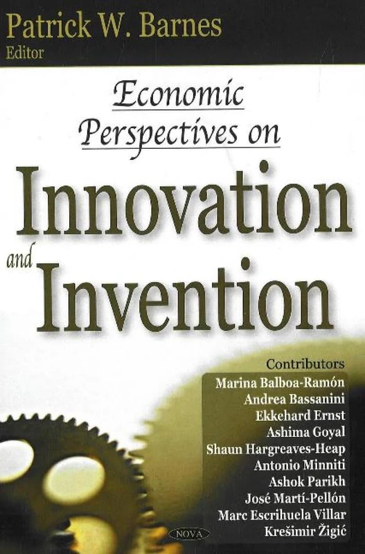 Economic Perspectives on Innovation And Invention