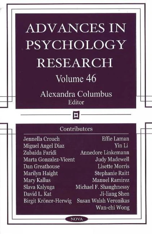 Advances in Psychology Research: v. 46: Volume 46