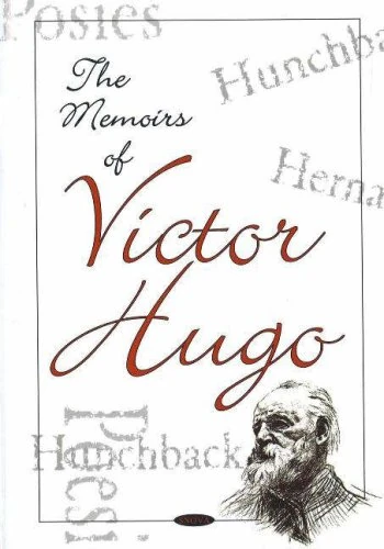 The Memoirs of Victor Hugo