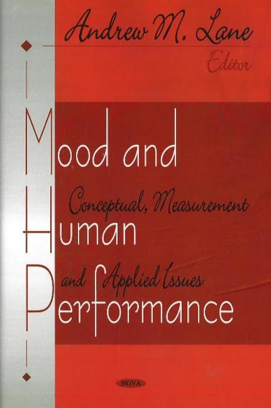 Mood and Human Performance - Conceptual and Applied Issues - Image 1