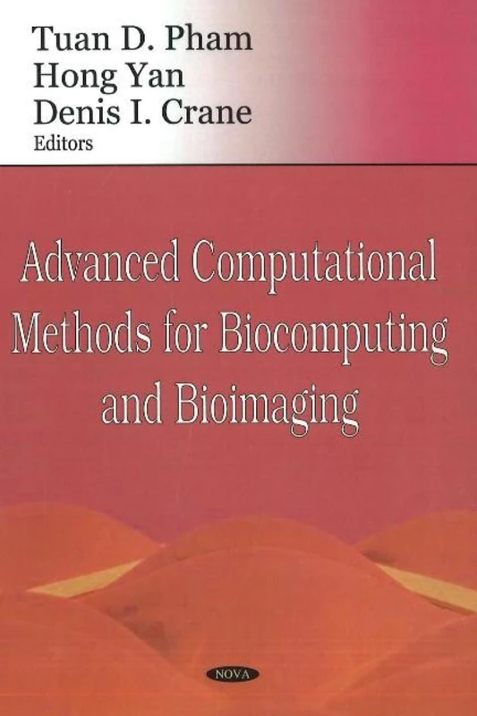 Advanced Computational Methods for Biocomputing And Bioimaging