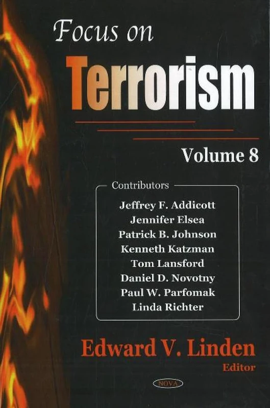 Focus on Terrorism: 8 - Nova Science Pub Inc Book