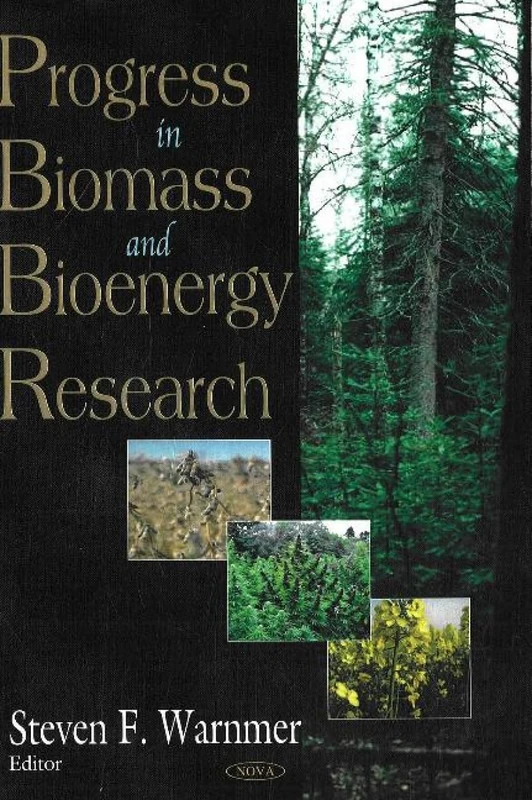Nova Science Progress in Biomass and Bioenergy Research