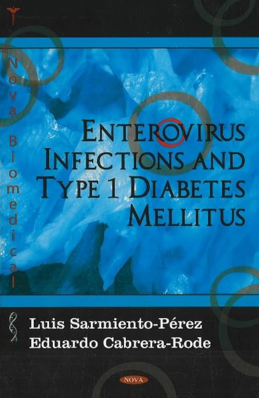 Enterovirus Infections and Type 1 Diabetes Mellitus