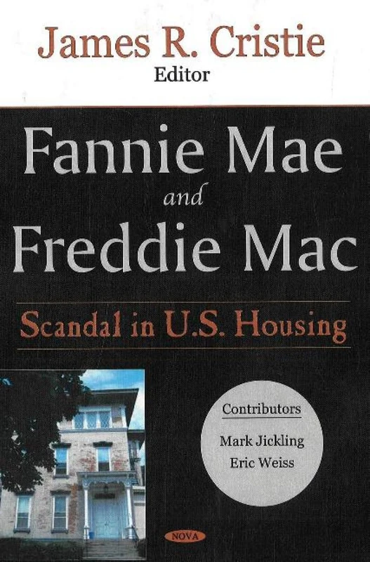 Fannie Mae and Freddie Mac: Scandal in US Housing