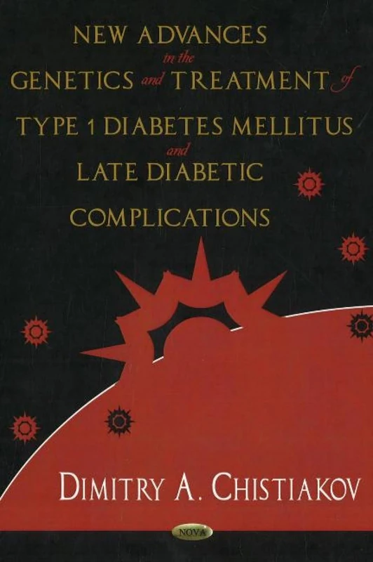 New Advances in the Genetics and Treatment of Type 1 Diabetes Mellitus and Late Diabetic Complications