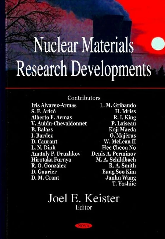 New Research in Nuclear Materials: Reseach Developments