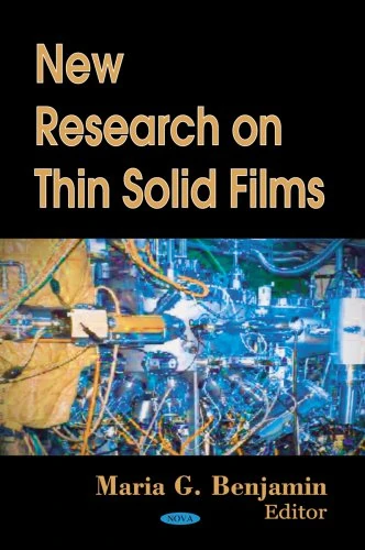 New Research on Thin Solid Films - Nova Science Book