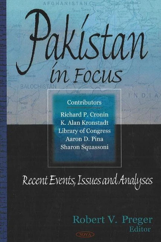 Pakistan in Focus: Recent Events, Issues and Analyses - Image 1