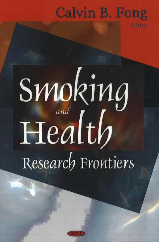 Smoking and Health: Research Frontiers - Nova Science Publishers