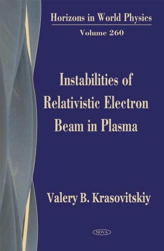 Nova Science Instabilities of Relativistic Electron Beams Book