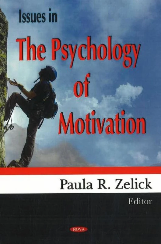 Issues in the Psychology of Motivation - Nova Science Publishers