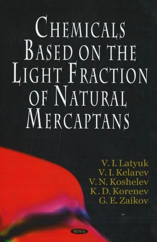 Chemicals Based on Light Fraction of Natural Mercaptans