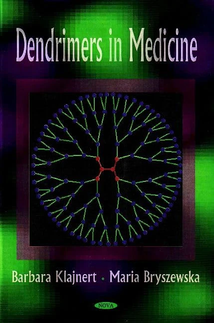 Dendrimers in Medicine - Nova Science Pub Inc Book