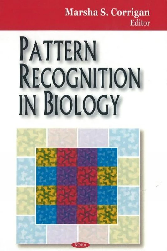 Pattern Recognition in Biology - Nova Science Publishers Book