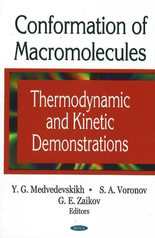 Conformation of Macromolecules: Thermodynamic and Kinetic Demonstrations - Image 1